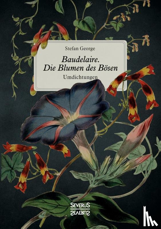 George, Stefan - Baudelaire. Die Blumen des Boesen