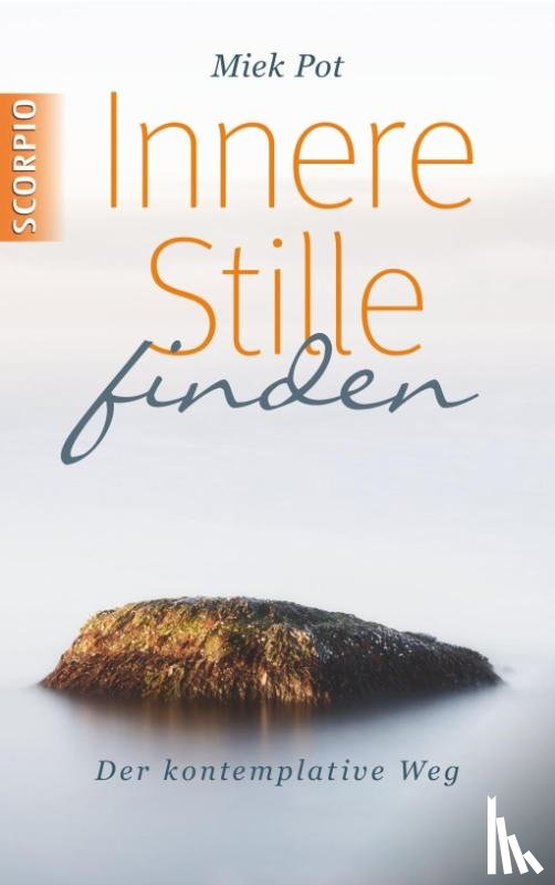 Pot, Miek - Innere Stille finden