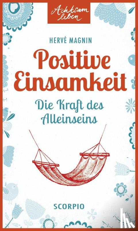 Magnin, Hervé - Positive Einsamkeit