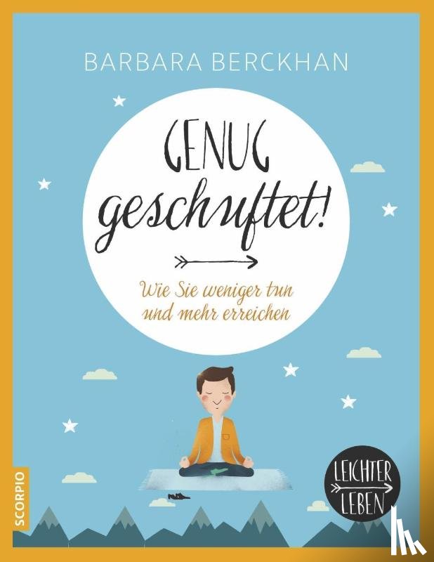 Berckhan, Barbara - Genug geschuftet!