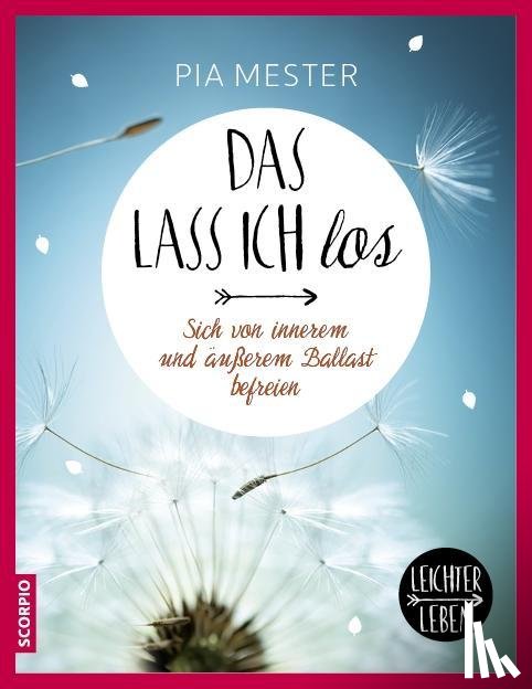 Mester, Pia - Das lass ich los