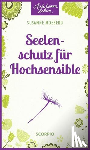 Moeberg, Susanne - Seelenschutz für Hochsensible