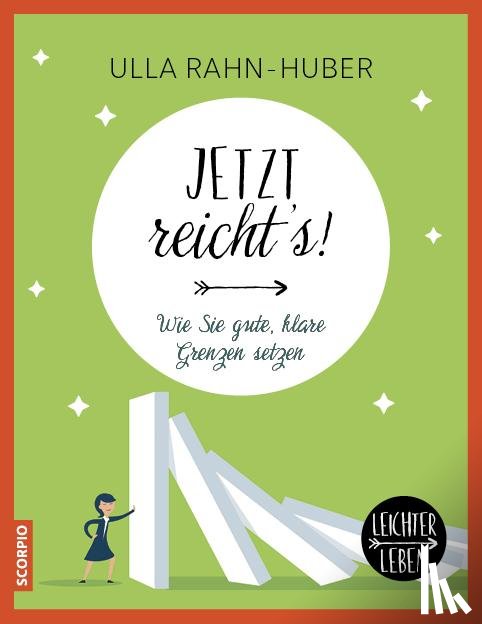 Rahn-Huber, Ulla - Jetzt reicht´s!