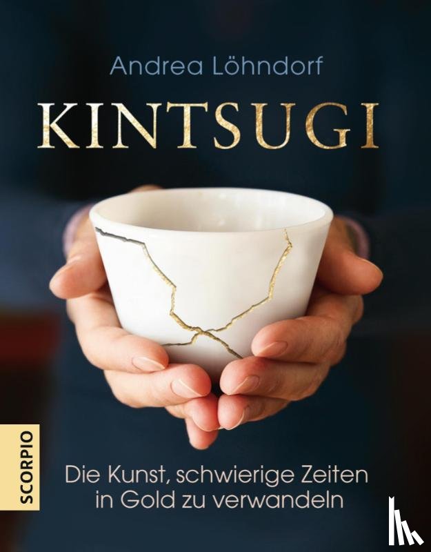 Löhndorf, Andrea - Kintsugi