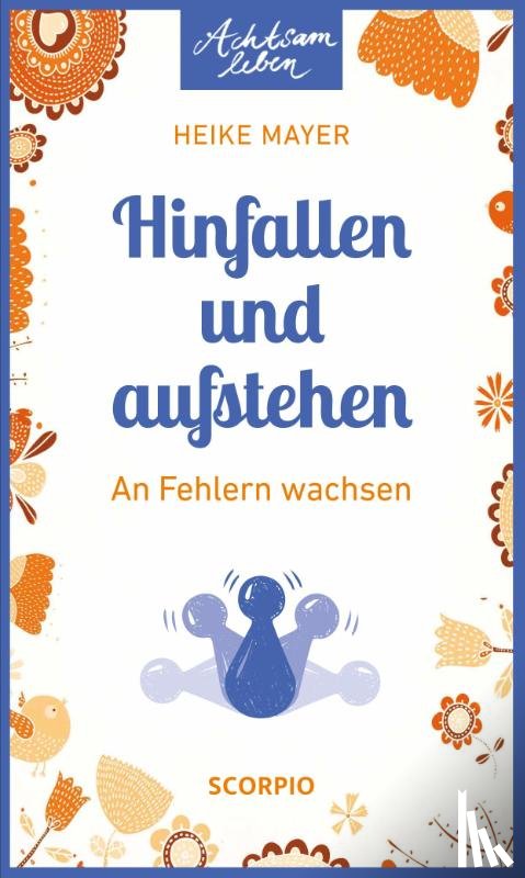 Mayer, Heike - Hinfallen und aufstehen