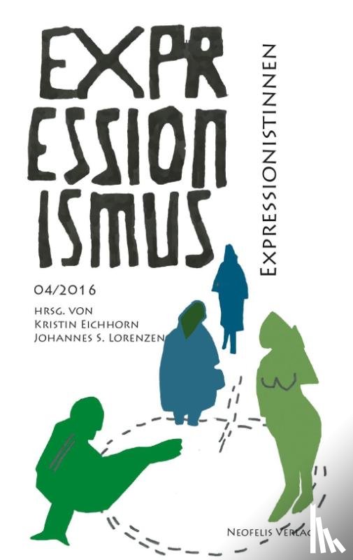 Dlugaiczyk, Martina, Hirte, Ricarda, Hänselmann, Matthias C., Hoekstra, Rixt - Expressionistinnen