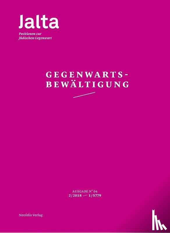 Adler, Sharon, Schwartze, Michal, Sharifi, Azadeh, Brumlik, Micha - Gegenwartsbewältigung