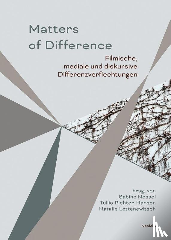 Bräunert, Svea, Harrasser, Karin, Henzler, Bettina, Kadritzke, Till - Matters of Difference