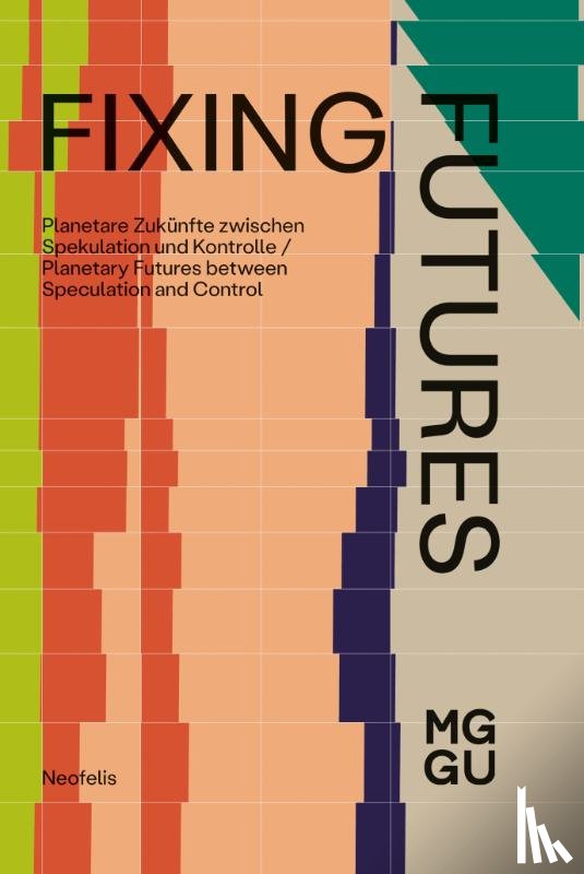 Akbarian, Samira, Wodak, Joshua, Wunderling, Nico, Blockadia*Tiefsee - Fixing Futures