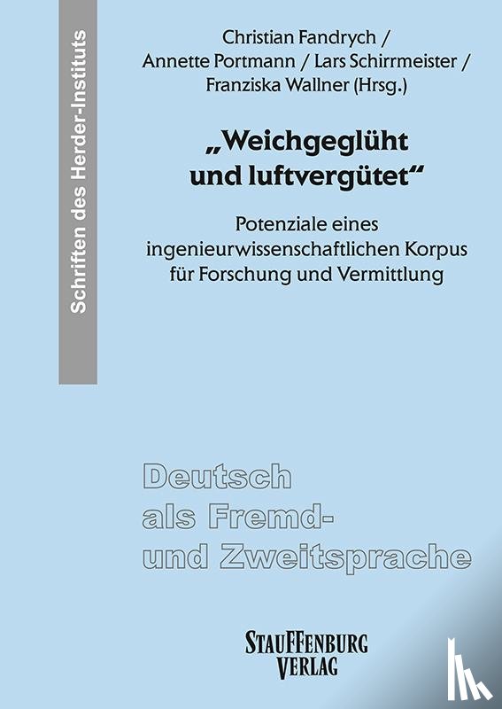  - "Weichgeglüht und luftvergütet"