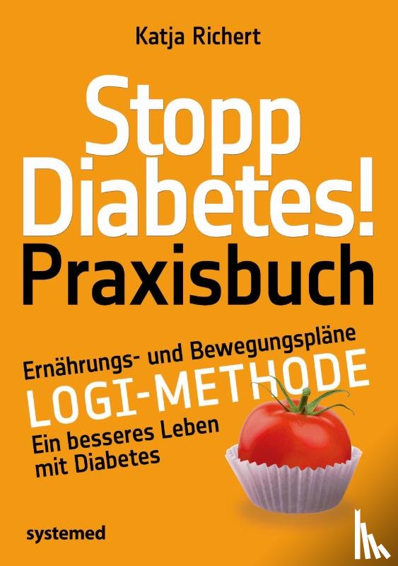 Richert, Katja - Stopp Diabetes! Praxisbuch