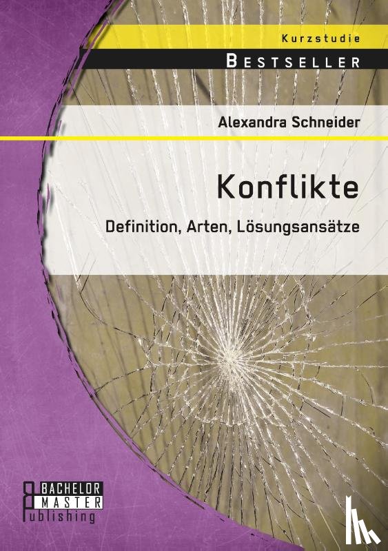 Schneider, Alexandra - Konflikte