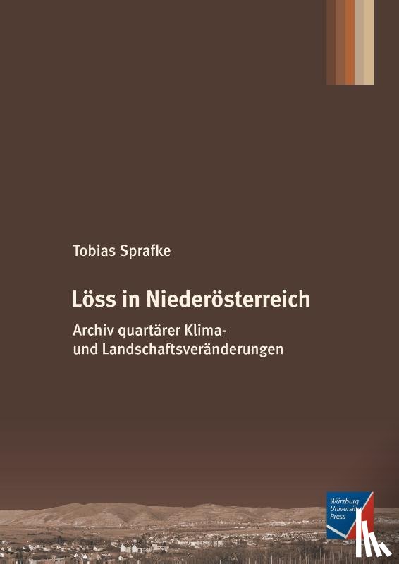 Sprafke, Tobias - Loess in Niederoesterreich