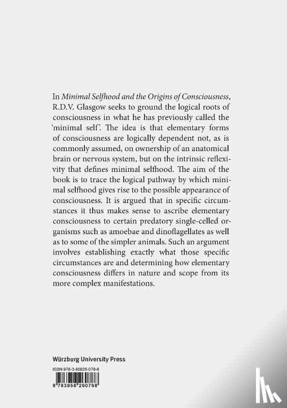 Glasgow, Rupert - Minimal Selfhood and the Origins of Consciousness