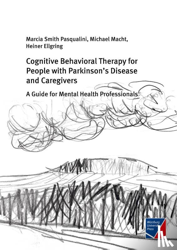 Smith Pasqualini, Marcia, Macht, Michael, Ellgring, Heiner - Cognitive Behavioral Therapy for People with Parkinson's Disease and Caregivers