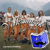 Hechenblaikner, Lois - Volksmusik