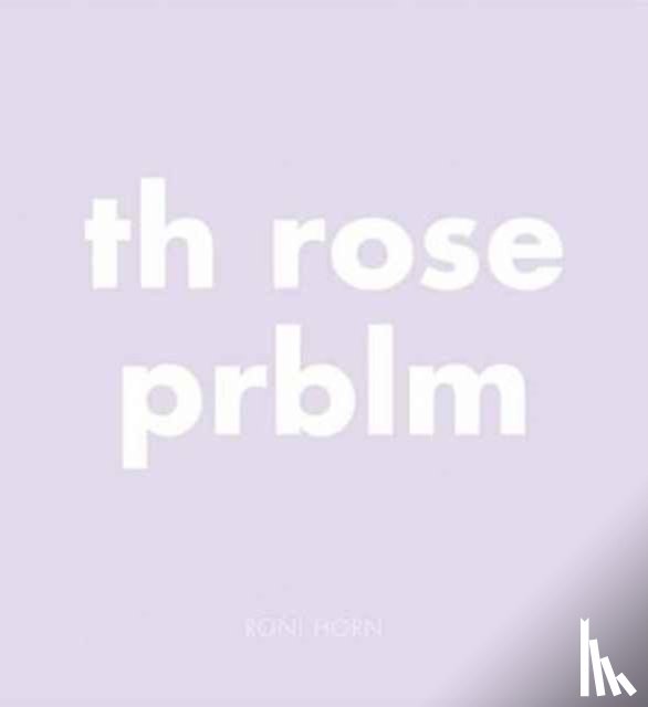 Horn, Roni - Th Rose Prblm