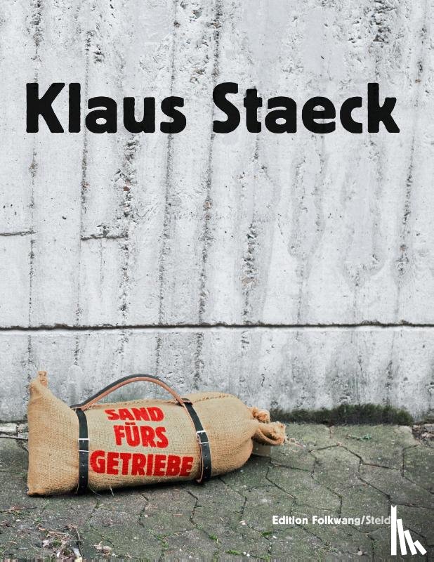 Staeck, Klaus - Sand fürs Getriebe. Plakate und Provokationen