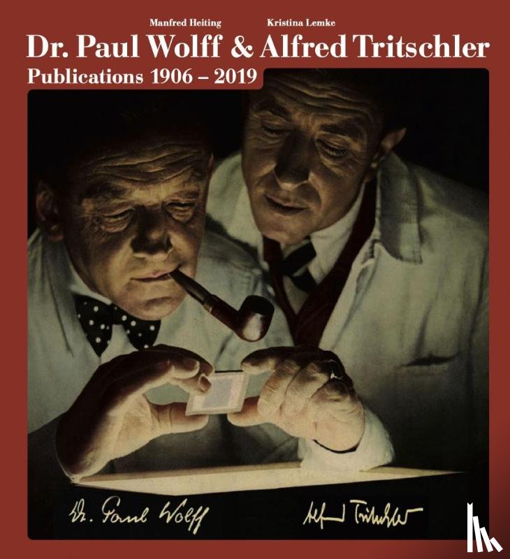 Heiting, Manfred - Dr. Paul Wolff & Alfred Tritschler. The Printed Images 1906 - 2019