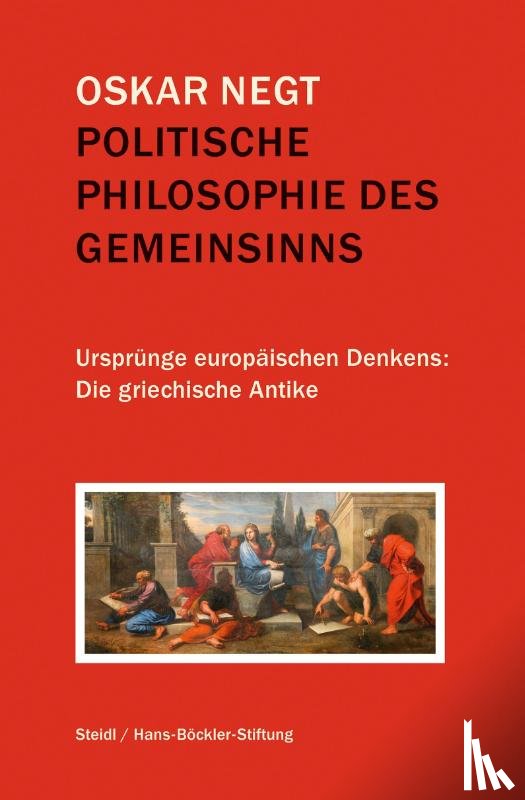 Negt, Oskar - Politische Philosophie des Gemeinsinns