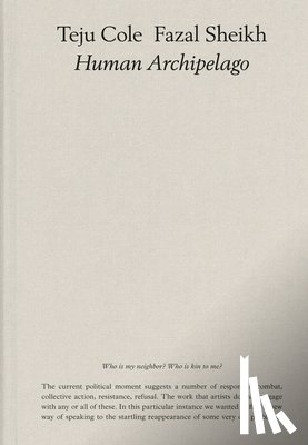 Fazal, Sheikh, Teju, Cole - Fazal Sheikh, Teju Cole: Human Archipelago (2021)