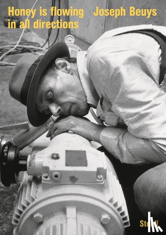 Steidl, Gerhard, Staeck, Klaus - Joseph Beuys: Honey is flowing in all directions (2002)