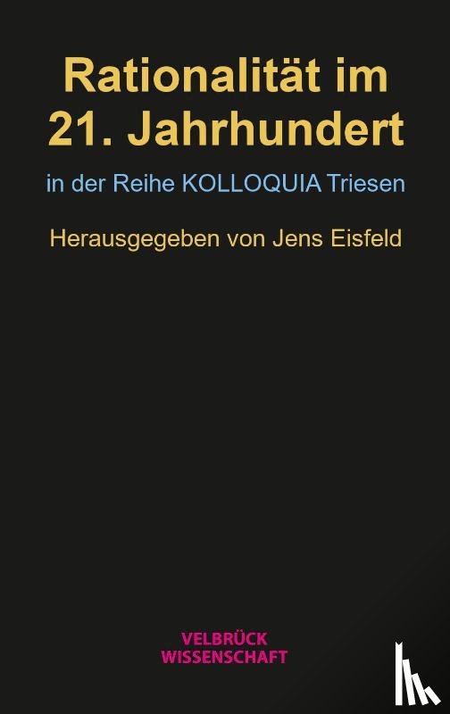  - Rationalität im 21. Jahrhundert