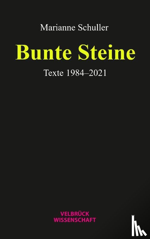 Schuller, Marianne - Bunte Steine