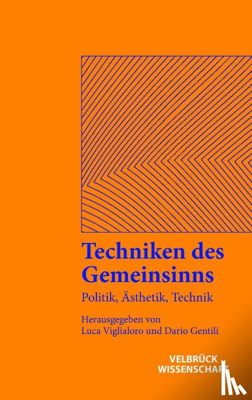 - Techniken des Gemeinsinns