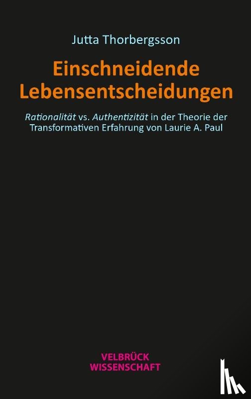 Thorbergsson, Jutta - Einschneidende Lebensentscheidungen