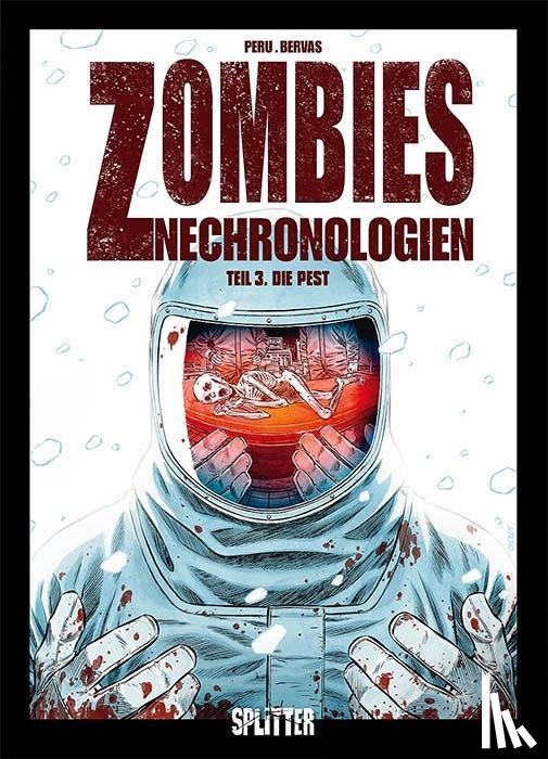 Peru, Olivier, Boudoiron, Arnaud - Zombies Nechronologien 3. Die Pest