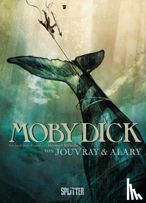 Melville, Herman, Jouvray, Olivier, Alary, Pierre - Moby Dick