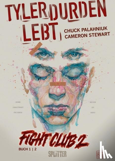 Palahniuk, Chuck, Stewart, Cameron - Fight Club 02 Tyler Durden lebt