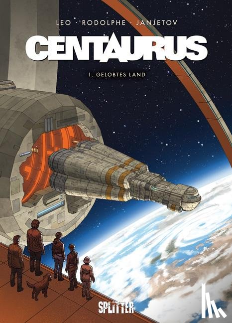 Léo, Rodolphe - Centaurus 1: Gelobtes Land
