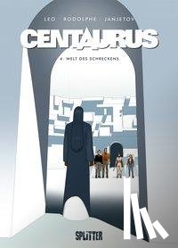 Rodolphe, Léo - Centaurus 4. Welt des Schreckens