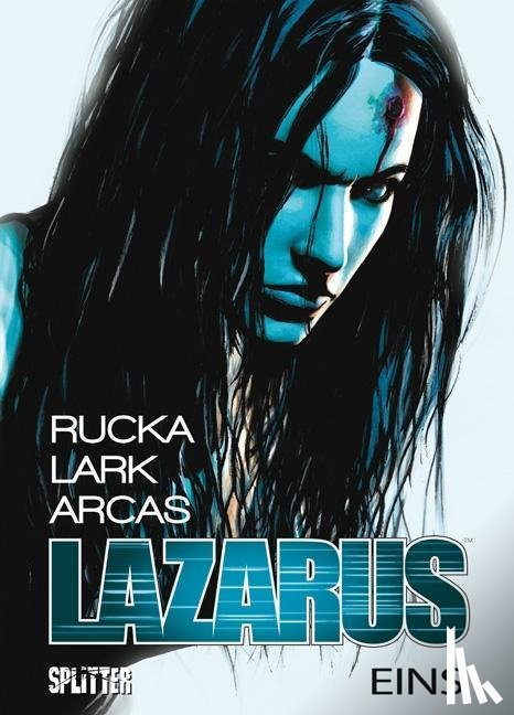 Rucka, Greg, Lark, Michael - Lazarus 01. Die Macht der Familien