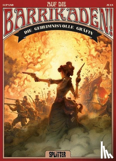 Lupano, Wilfrid - Auf die Barrikaden! 01. Der Aufstand der Frauen