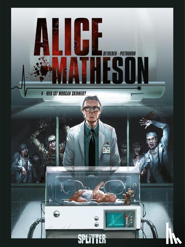 Istin, Jean-Luc, Vandaële, Philippe, Betbeder, Stéphane - Alice Matheson 04. Wer ist Morgan Skinner?