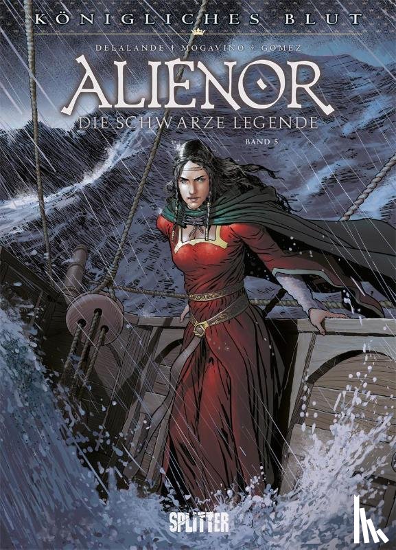 Mogavino, Simona, Delalande, Arnaud - Königliches Blut - Alienor. Band 5