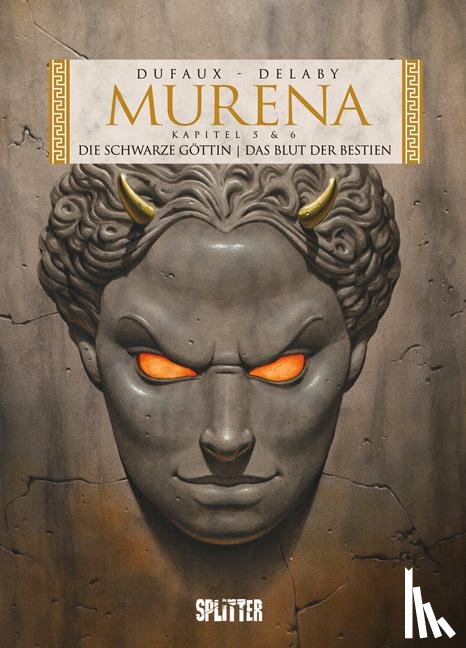 Dufaux, Jean, Delaby, Philippe - Murena 5 + 6: Die schwarze Göttin / Das Blut der Bestien