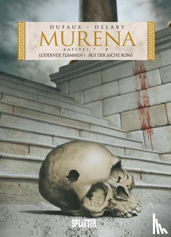 Dufaux, Jean - Murena 7 + 8. 2. Zyklus: Lodernde Flammen / Aus der Asche Roms
