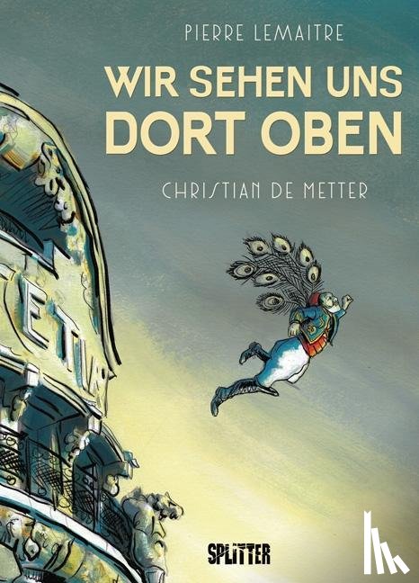 Lemaitre, Pierre, Metter, Christian De - Wir sehen uns dort oben