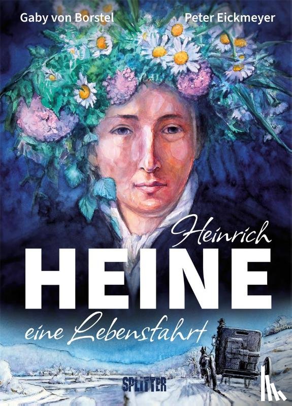 Eickmeyer, Peter, Borstel, Gaby von - Heinrich Heine (Graphic Novel)