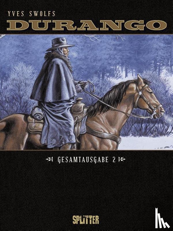 Swolfs, Yves - Durango Gesamtausgabe 2 (Band 4-6)