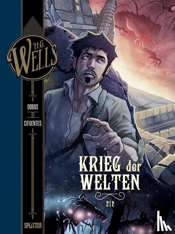 Dobbs - H.G. Wells. Krieg der Welten Teil 2