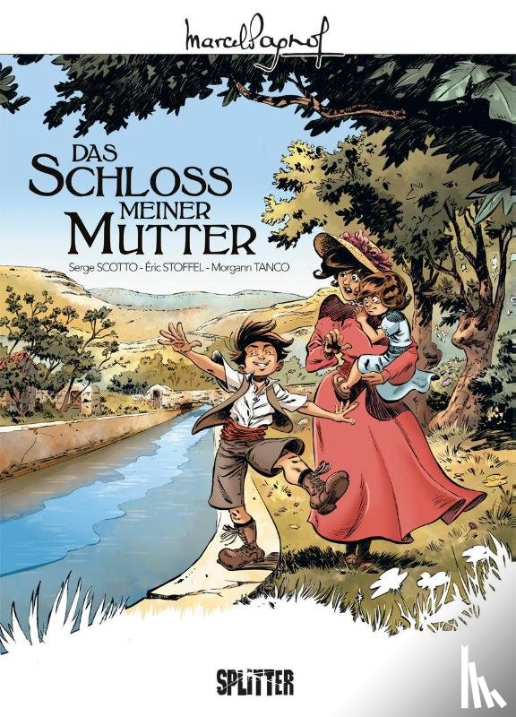 Scotto, Serge, Stoffel, Èric - Marcel Pagnol 02. Schloss meiner Mutter