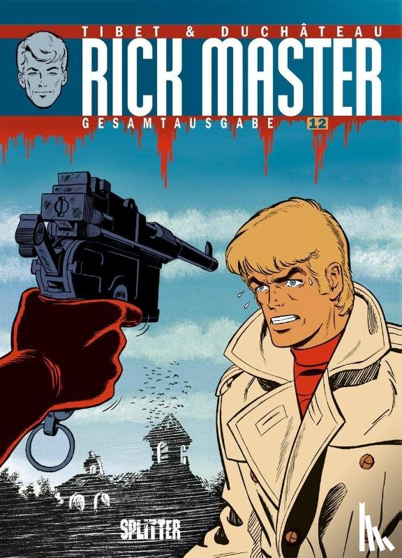 Duchâteau, André-Paul - Rick Master Gesamtausgabe 12