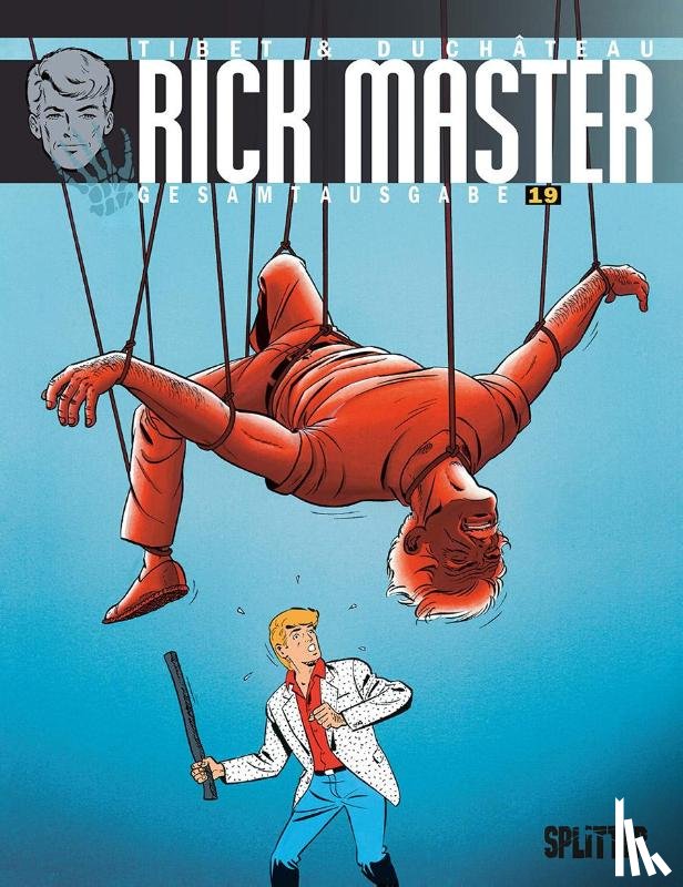 Duchâteau, André-Paul - Rick Master Gesamtausgabe. Band 19