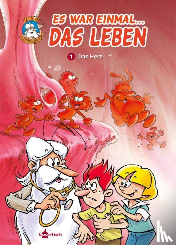 Gaudin, Jean Charles - Es war einmal das Leben: Das Herz