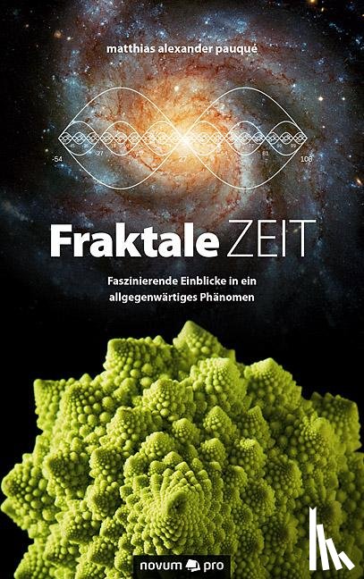 Pauqué, Matthias Alexander - Fraktale Zeit